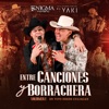 Entre Canciones Y Borrachera (En Vivo / Vol. 1) - EP