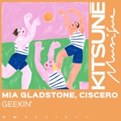 Geekin by MIA GLADSTONE