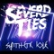 Synth-Etic Love - SeverdTies lyrics