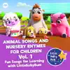 Stream & download Animal Songs and Nursery Rhymes for Children, Vol. 1 - Fun Songs for Learning with LittleBabyBum