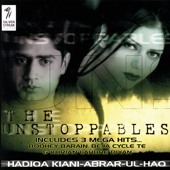 The Unstoppables - Hadiqa Kiani & Abrar Ul Haq