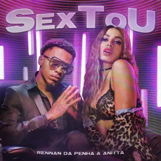 SexToU by Rennan da Penha & Anitta song reviws