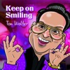 Keep On Smiling - Single