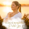 Tudo É Possível - Single