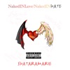 NakedInLove / NakedInHate