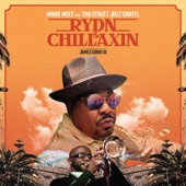 Mark Mixx - Rydn & Chillaxin (feat. Tha Street Jazz Cartel & James Gibbs III)