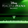 Disney Peaceful Piano: Balance, 2021