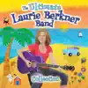 The Ultimate Laurie Berkner Band Collection (Deluxe Edition) album lyrics, reviews, download