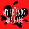 My Friends Are Fake - EP