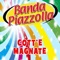 Cott'e Magnate - Banda Piazzolla lyrics