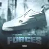 Forces (feat. Big Sad 1900) - Single album lyrics, reviews, download