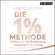 James Clear - Die 1%-Methode – Minimale Veränderung, maximale Wirkung