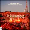 Stream & download Hollywood Hell (feat. Sevenn) - Single