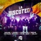 La Discoteca (feat. Reche, Mayquel 5stars, Yahel Baby & Delah) artwork