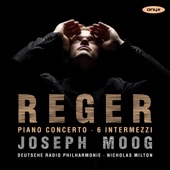 Reger: Piano Concerto, 6 Intermezzi artwork