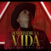 Devuélveme La Vida - Single, 2021