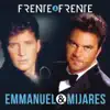 Stream & download Frente a Frente - Emmanuel & Mijares