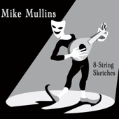 Mike Mullins - For All We Know