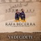 Llegaste - Rafa Becerra y su Banda La Super Corona lyrics