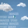 Make You Mine - Single