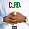 CLRD. album lyrics, reviews, download