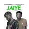 Jaiye (feat. Daviva Trillz) - DJ Phamous lyrics