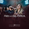 Rei da Glória (feat. Coral Ômega & Paulo Zuckini) - Single