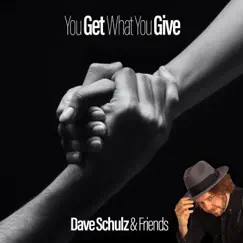 You Get What You Give (feat. Angelo Moore, Cherie Currie, Bumblefoot, Joe Sumner, Robby Takac, Prairie Prince, Mitch Perry, Jennifer Cella, Georgia Napolitano, Paulie Z & Teddy 