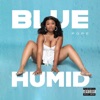 Blue Humid - EP, 2021