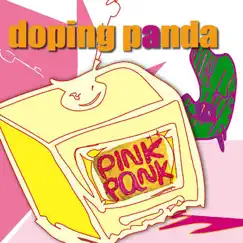 Pink Pank - EP by DOPING PANDA album reviews, ratings, credits