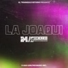 La Joaqui 24/Siempre - Single, 2021