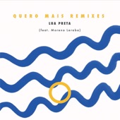 Quero Mais Remixes (feat. Morena Leraba) - EP artwork