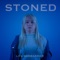 Stoned - Liya Bombardier lyrics