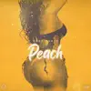 Peach - Single album lyrics, reviews, download