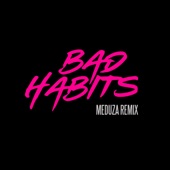 Bad Habits (MEDUZA Remix) artwork