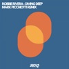 Diving Deep- Mark Picchiotti Remix - Single