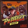 Perfect (Remix) (feat. Lil Wayne & A$AP Ferg) by Logic iTunes Track 1