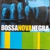 Bossa Nova Negra