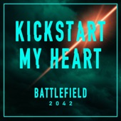 Kickstart My Heart (From the "Battlefield 2042" Trailer) [Epic Version] artwork