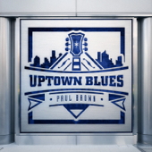 Uptown Blues - Paul Brown