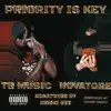 Stream & download Priority is Key (feat. Novatore) - Single