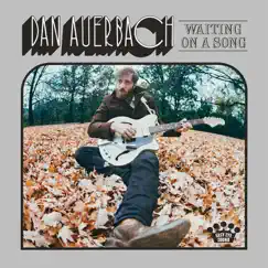 Waiting on a Song by Dan Auerbach album reviews, ratings, credits