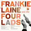 Frankie Laine and The Four Lads album lyrics, reviews, download