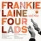 Rain, Rain, Rain - Frankie Laine & The Four Lads lyrics