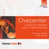 Charpentier: Leçons de Ténèbres du Mercredy Sainct album lyrics, reviews, download