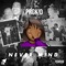 Never Mind - PRG Kid lyrics