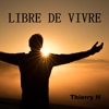 Libre de vivre - Single
