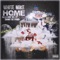 Home (feat. Xilla Gore Rel a & Shamu the Panda) - White Mike lyrics