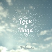 Love is Magic artwork