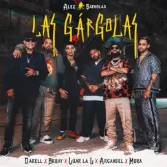 Las Gargolas (feat. Arcángel, Brray & Darell) Song Lyrics